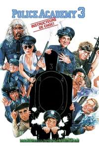 Police Academy 3: Back in Training - Poster