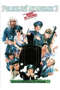 Police Academy 3: Back in Training - Poster