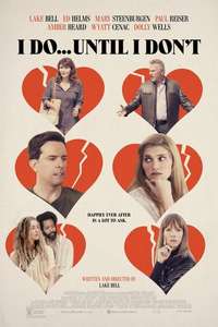 I Do... Until I Don't - Poster
