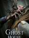 Ghost House