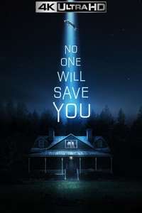 No One Will Save You - Posters