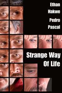 Strange Way of Life - Posters