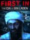 CIA vs. Bin Laden: First In