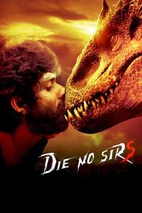 Dinosaurs (DieNoSirs) - Poster