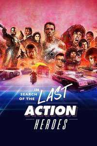 In Search of the Last Action Heroes - Posters
