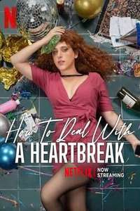 How to Deal with a Heartbreak - Poster
