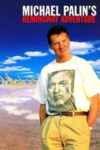 Michael Palin's Hemingway Adventure - Poster