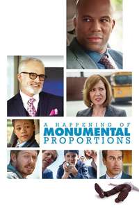 A Happening of Monumental Proportions - Poster