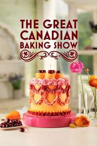 The Great Canadian Baking Show - Posters
