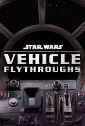 Star Wars: Vehicle Flythroughs Season 1