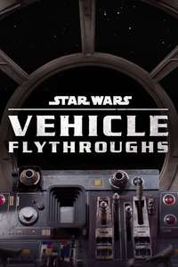 Star Wars: Vehicle Flythroughs - Posters