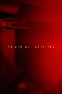 No One Will Save You - Posters