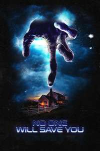 No One Will Save You - Posters
