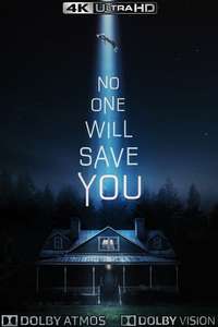 No One Will Save You - Posters