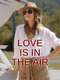 Love Is in the Air