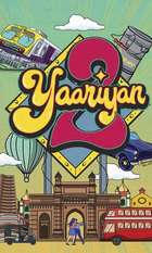 Yaariyan 2