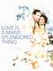 Love Is a Many-Splendored Thing