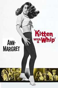 Kitten with a Whip - Poster