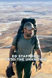 Ed Stafford: Into the Unknown - Poster