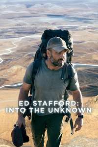 Ed Stafford: Into the Unknown - Poster