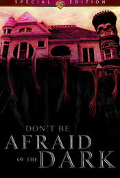 Don't Be Afraid of the Dark