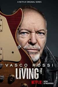 Vasco Rossi: Living It - Posters
