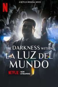 The Darkness Within La Luz del Mundo - Posters