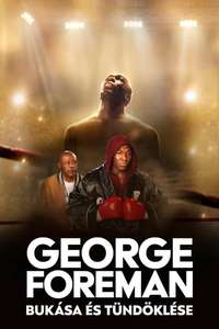 Big George Foreman: The Miraculous Story of the Once and Future Heavyweight Champion of the World - Poster