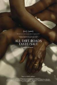 All Dirt Roads Taste of Salt - Posters