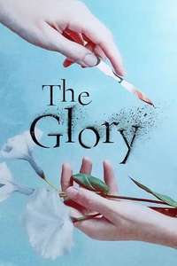 The Glory - Posters