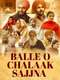 Balle O Chalaak Sajjna