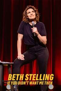 Beth Stelling: If You Didn't Want Me Then - Posters