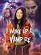 I Woke Up A Vampire : Season 1