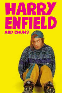 Harry Enfield and Chums - Poster