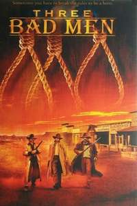 Three Bad Men - Poster