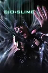 Bio Slime - Poster