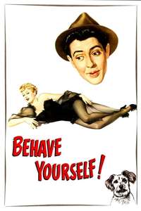 Behave Yourself! - Posters