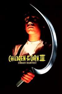 Children of the Corn III: Urban Harvest - Poster