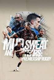 Mud  Sweat and Tears: Premiership Rugby Season 1