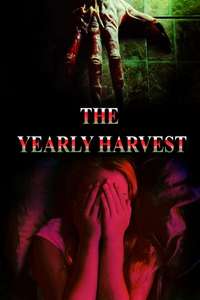 The Yearly Harvest - Poster