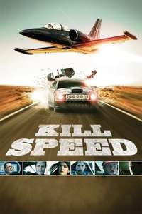 Kill Speed - Poster
