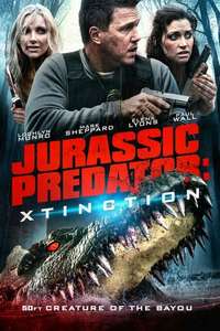 Xtinction: Predator X - Poster