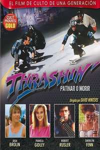Thrashin' - Poster