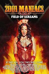 2001 Maniacs: Field of Screams - Poster