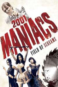 2001 Maniacs: Field of Screams - Poster