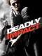 Deadly Impact