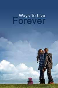 Ways to Live Forever - Poster