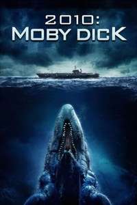 2010: Moby Dick - Poster