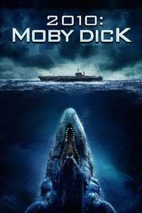 2010: Moby Dick - Poster