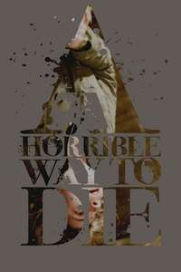 A Horrible Way to Die - Poster